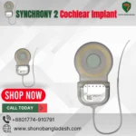 SYNCHRONY 2 Cochlear Implant in Bangladesh