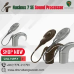 Nucleus 7 SE Sound Processor Bangladesh