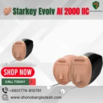 Starkey Evolv AI 2000 IIC hearing aid in Bangladesh