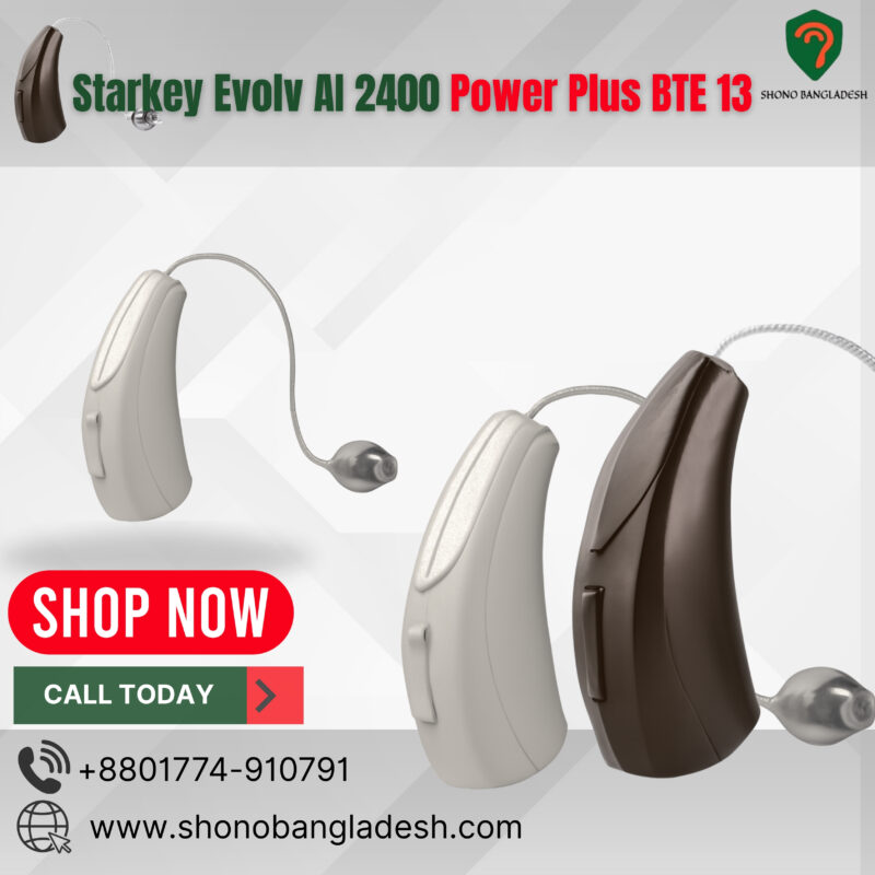 Starkey Evolv AI 2400 Power Plus BTE 13 hearing aid in Bangladesh