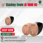 Starkey Evolv AI 1600 IIC hearing aid in Bangladesh
