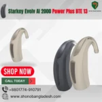 Starkey Evolv AI 2000 Power Plus BTE 13 in Bangladesh
