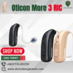 Oticon More 3 RIC hearing aid in Bangladesh